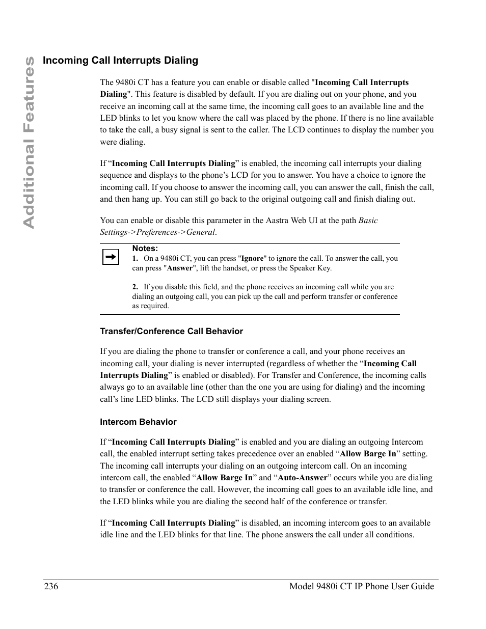 Incoming call interrupts dialing, Transfer/conference call behavior, Intercom behavior | Additional features | Aastra Telecom 9480i CT User Manual | Page 246 / 290