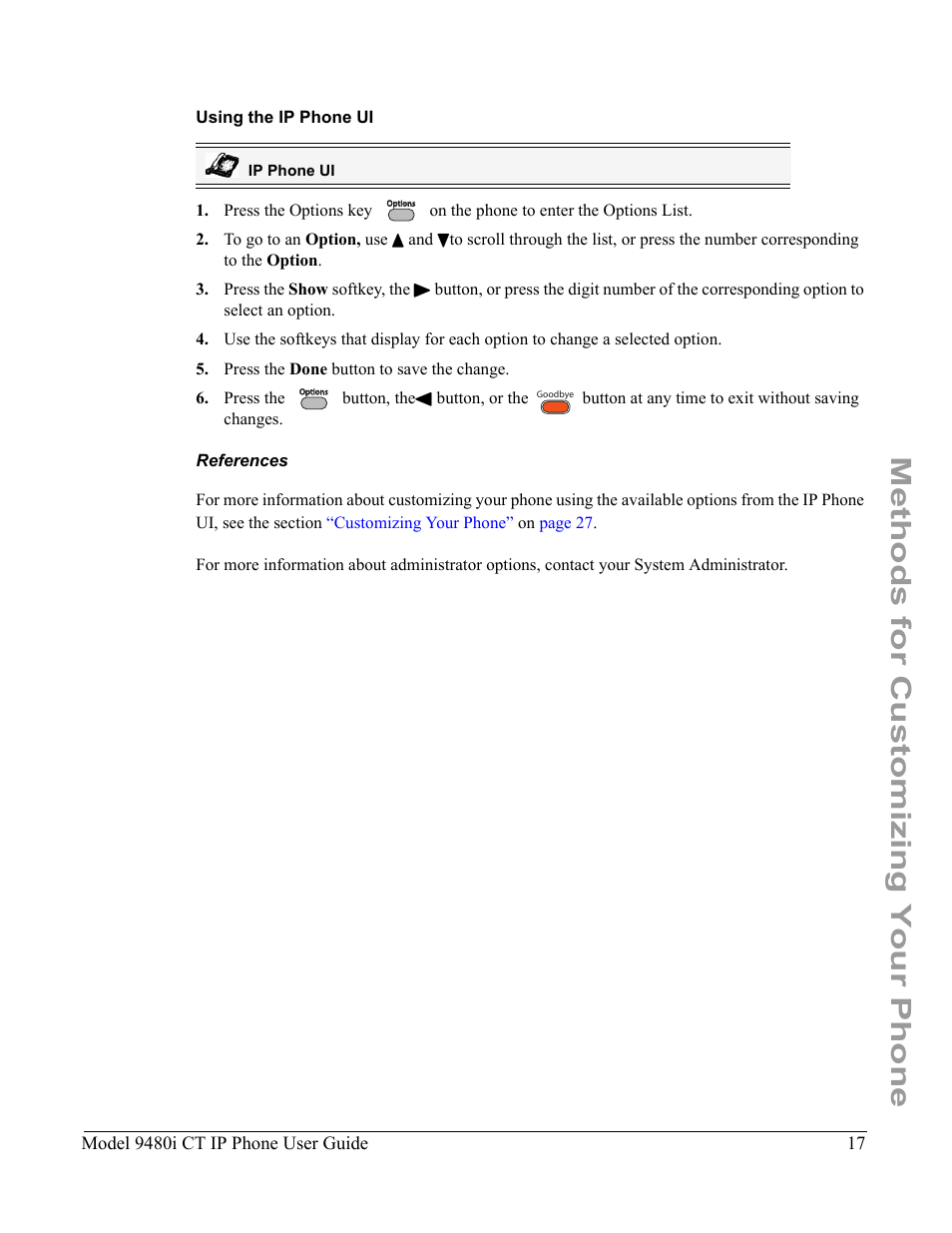 Using the ip phone ui, References, Methods for customizing your phone | Aastra Telecom 9480i CT User Manual | Page 27 / 290