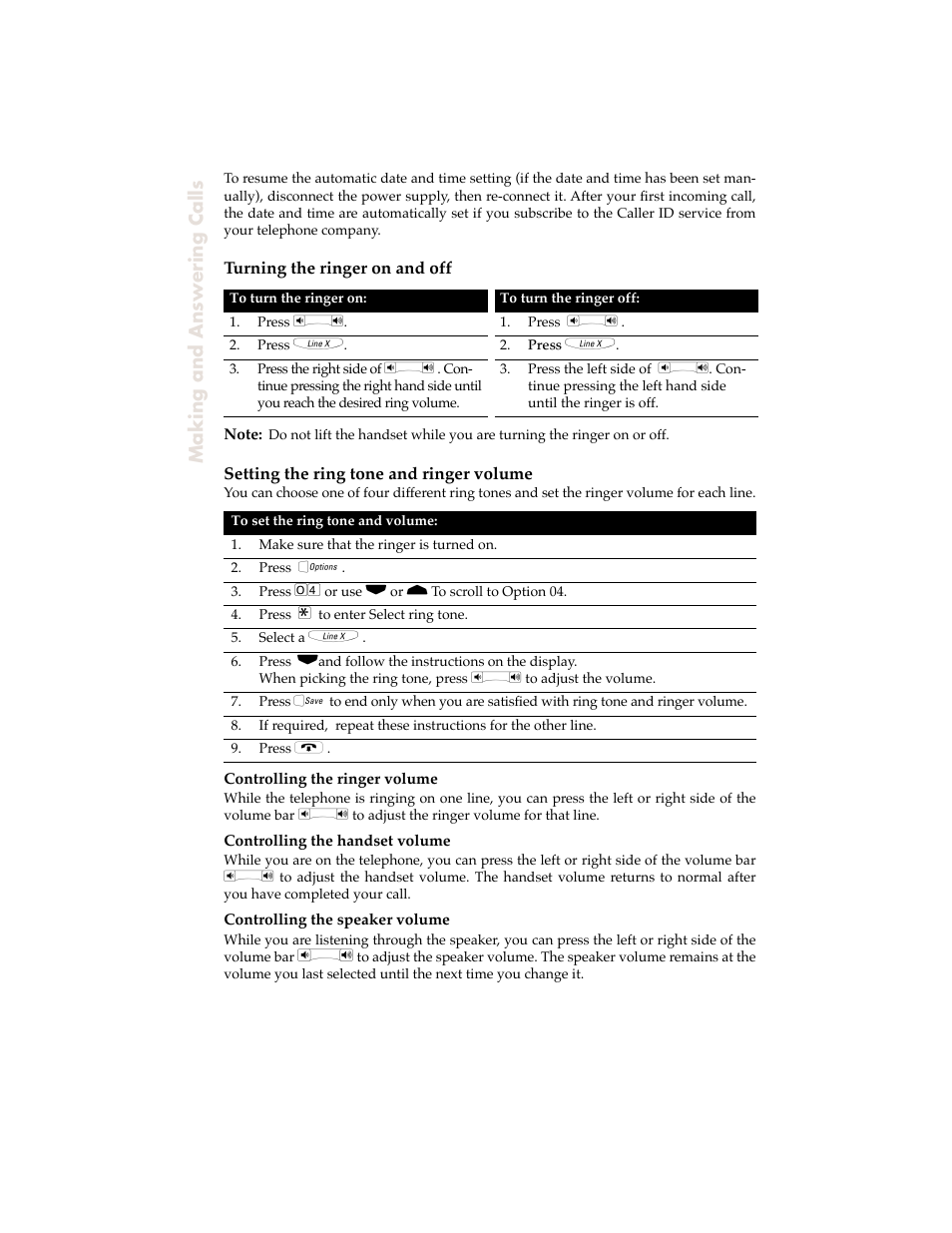 Turning the ringer on and off, Setting the ring tone and ringer volume, Speaker volume while on call. see | Setting the ring tone and ringer vol, Making and answering calls | Aastra Telecom 9120 User Manual | Page 16 / 40