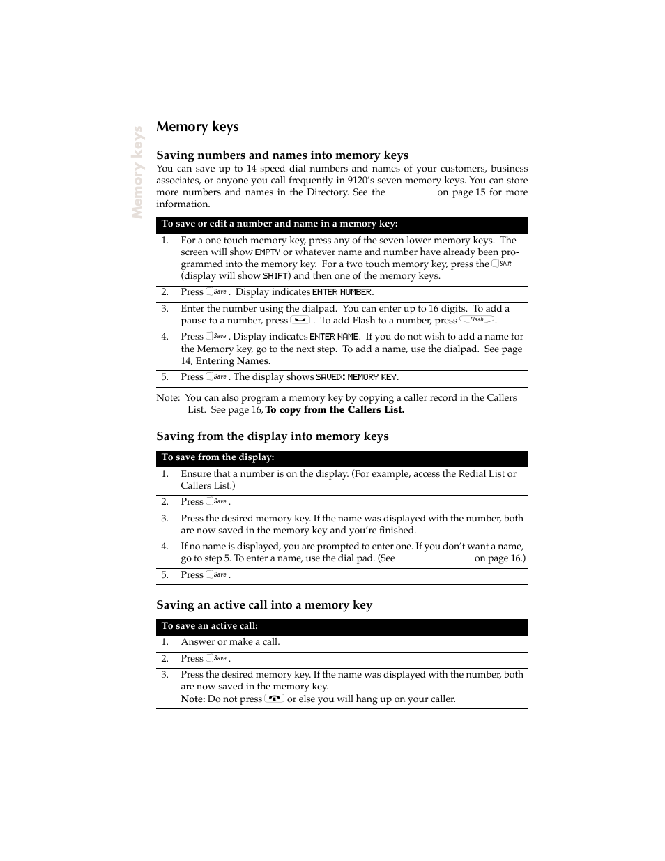 Memory keys, Saving numbers and names into memory keys, Saving from the display into memory keys | Saving an active call into a memory key | Aastra Telecom 9120 User Manual | Page 24 / 40