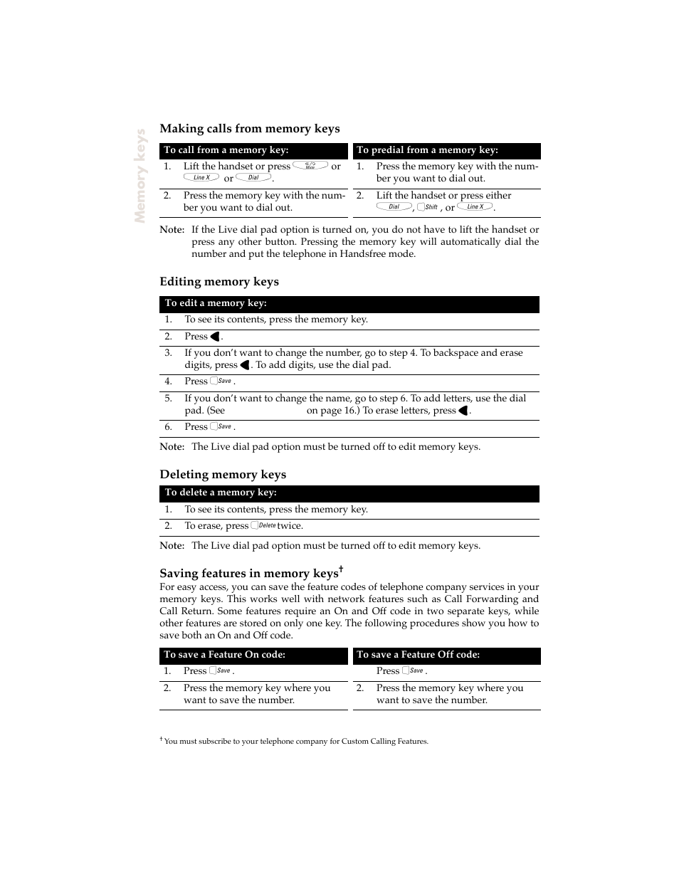 Making calls from memory keys, Editing memory keys, Deleting memory keys | Saving features in memory keys | Aastra Telecom 9120 User Manual | Page 26 / 40