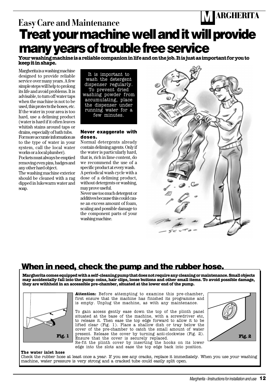Easy care and maintenance, Argherita, When in need, check the pump and the rubber hose | Ariston A 1124 User Manual | Page 13 / 16