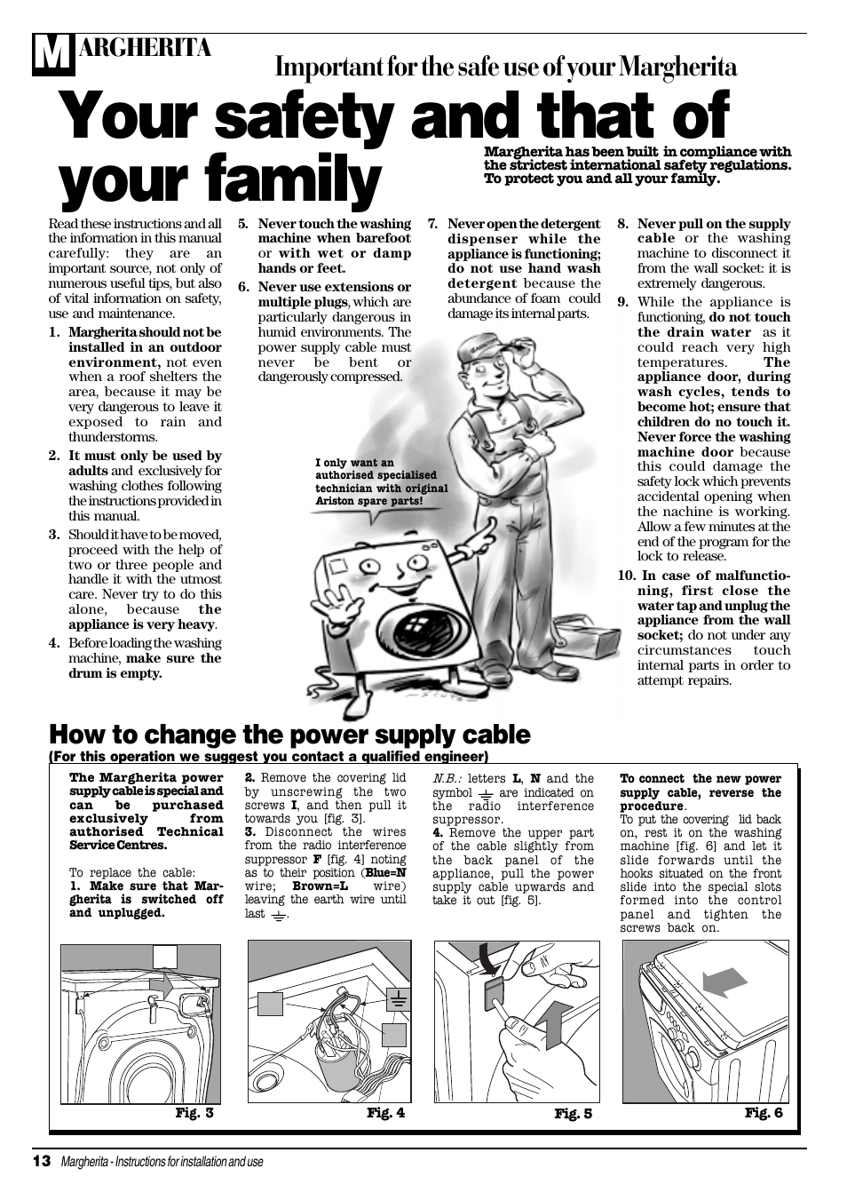 Your safety and that of your family, Important for the safe use of your margherita, How to change the power supply cable | Argherita | Ariston A 1124 User Manual | Page 14 / 16