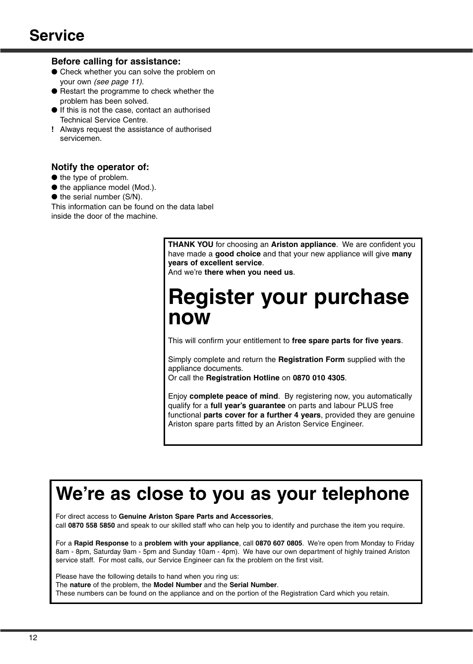 Register your purchase now, We’re as close to you as your telephone, Service | Ariston A1636S User Manual | Page 14 / 16