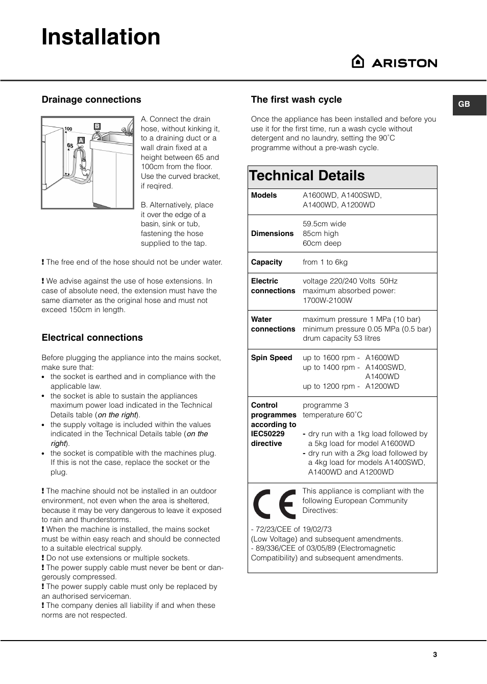 Installation, Technical details, The first wash cycle | Drainage connections, Electrical connections | Ariston A1200WD User Manual | Page 3 / 16