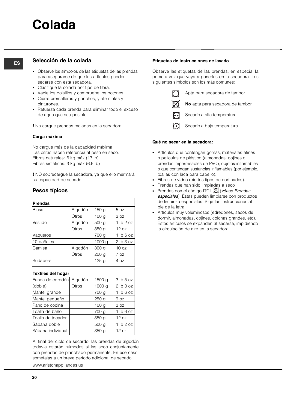 Colada, Selección de la colada, Pesos típicos | Ariston ASL65VXS User Manual | Page 20 / 40