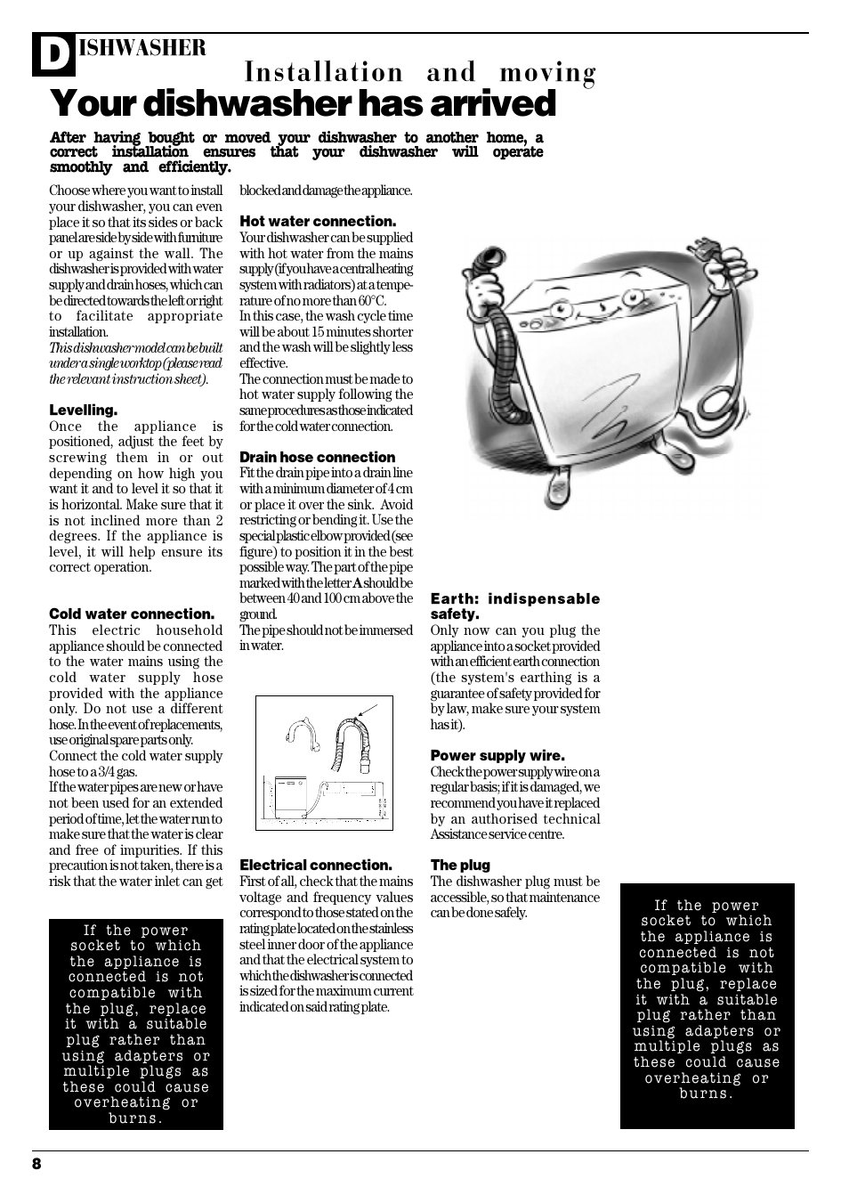 Your dishwasher has arrived, Installation and moving, Ishwasher | Ariston AFA 370 User Manual | Page 10 / 16