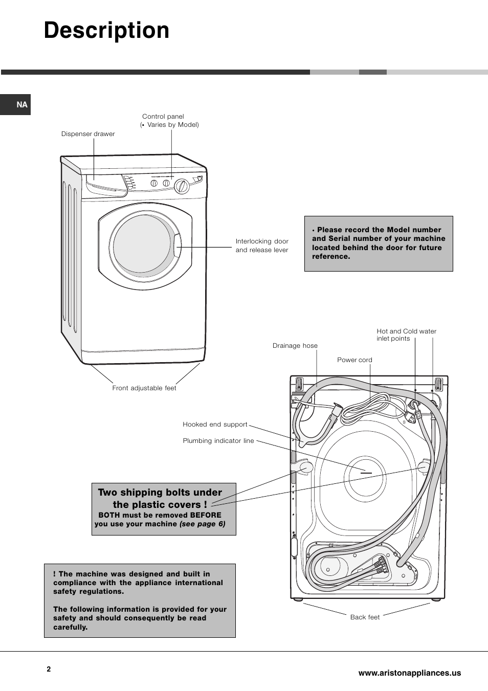 Description, Two shipping bolts under the plastic covers | Ariston AW 129 User Manual | Page 2 / 72