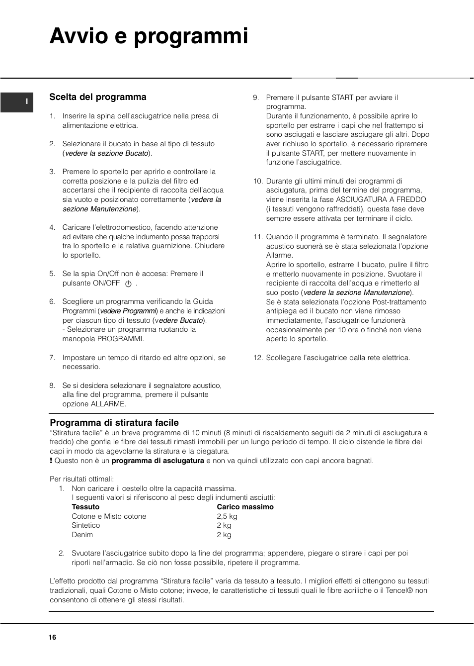 Avvio e programmi | Ariston ASL70C User Manual | Page 16 / 84