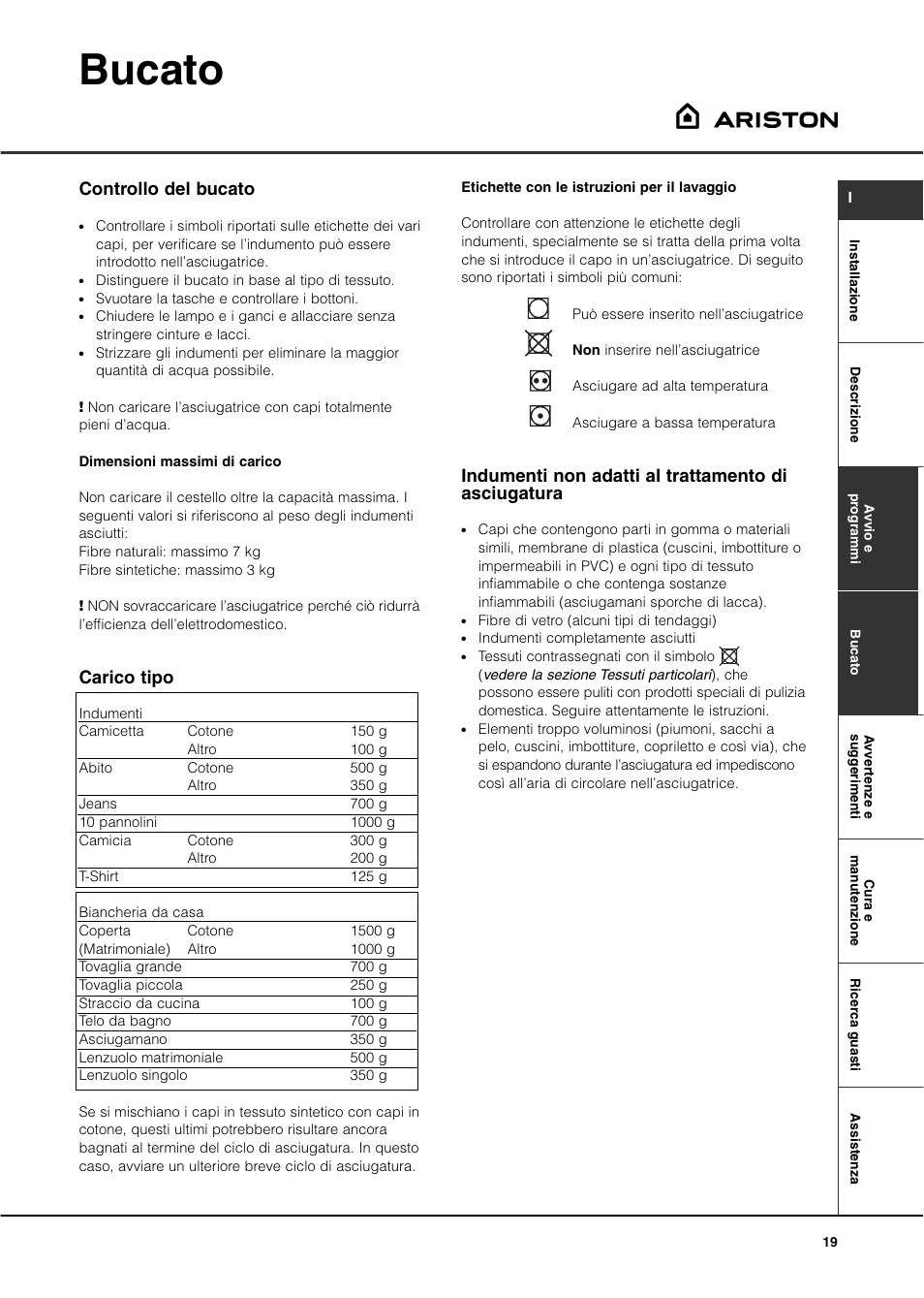 Bucato, Controllo del bucato, Carico tipo | Indumenti non adatti al trattamento di asciugatura | Ariston ASL70C User Manual | Page 19 / 84