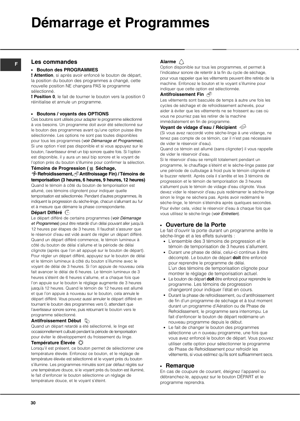 Démarrage et programmes, Ouverture de la porte, Remarque | Les commandes | Ariston ASL70C User Manual | Page 30 / 84