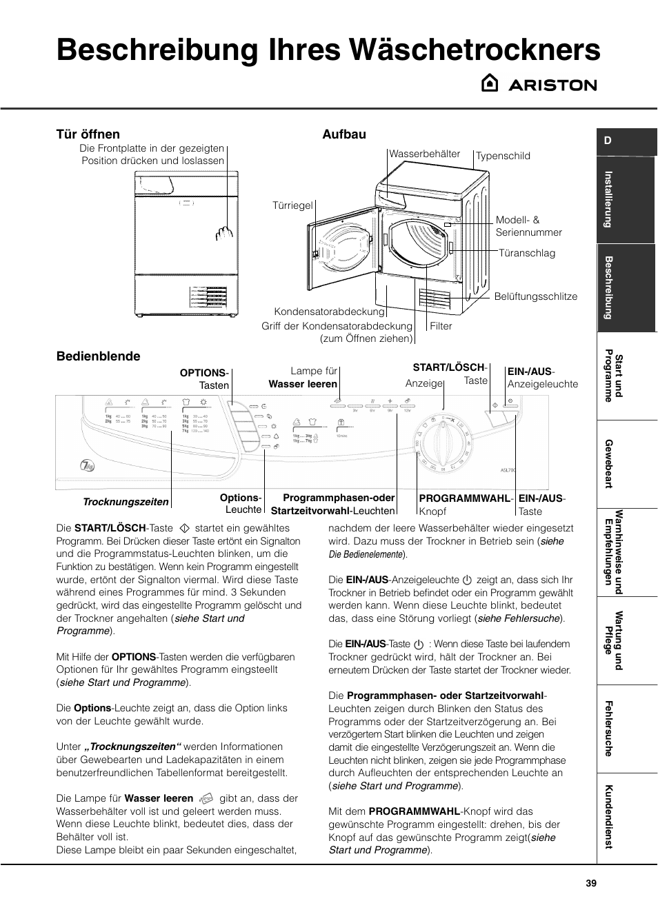 Beschreibung ihres wäschetrockners, Bedienblende, Tür öffnen aufbau | Ariston ASL70C User Manual | Page 39 / 84