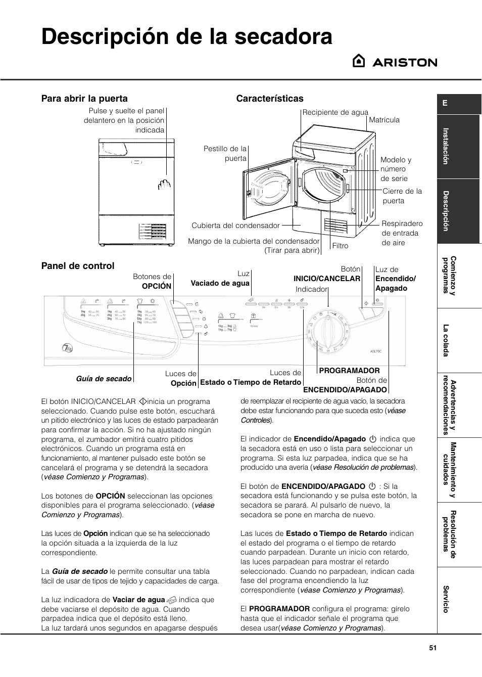 Descripción de la secadora, Panel de control, Para abrir la puerta características | Ariston ASL70C User Manual | Page 51 / 84