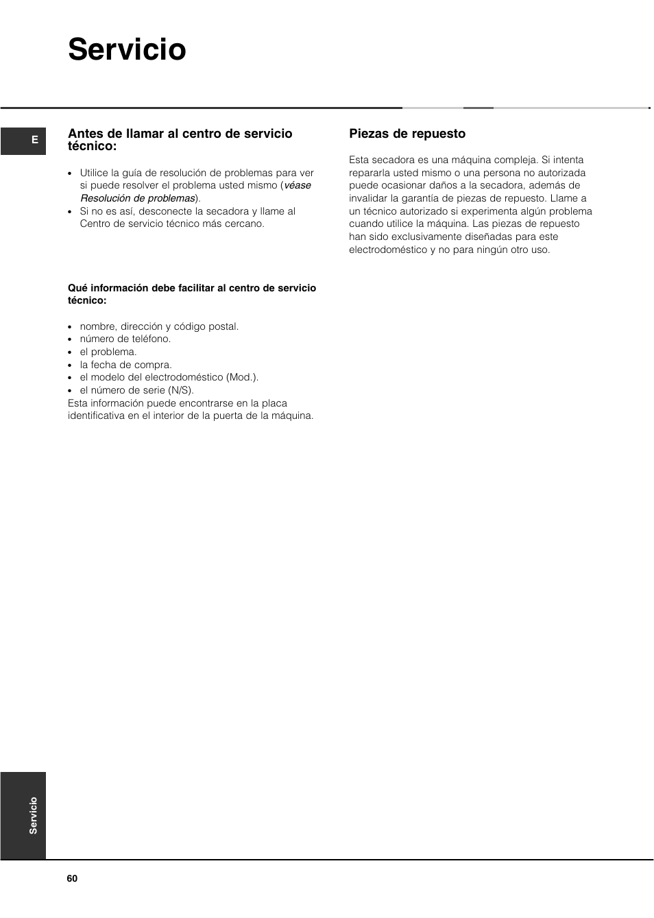 Servicio, Piezas de repuesto, Antes de llamar al centro de servicio técnico | Ariston ASL70C User Manual | Page 60 / 84