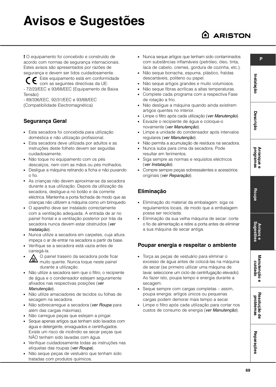 Avisos e sugestões, Segurança geral, Eliminação | Poupar energia e respeitar o ambiente | Ariston ASL70C User Manual | Page 69 / 84