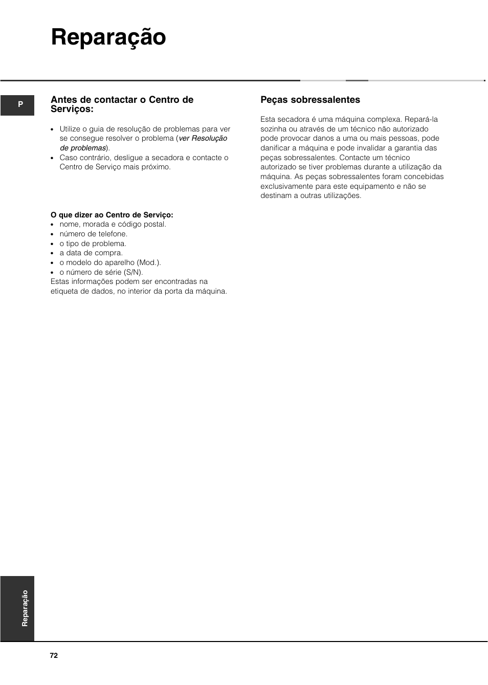 Reparação, Peças sobressalentes, Antes de contactar o centro de serviços | Ariston ASL70C User Manual | Page 72 / 84