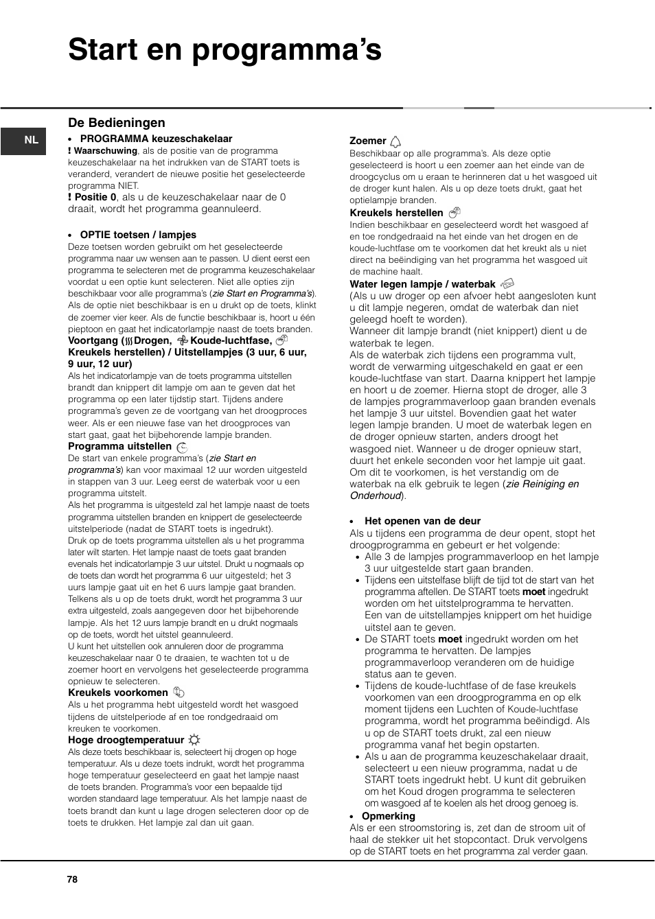 Start en programma’s, De bedieningen | Ariston ASL70C User Manual | Page 78 / 84