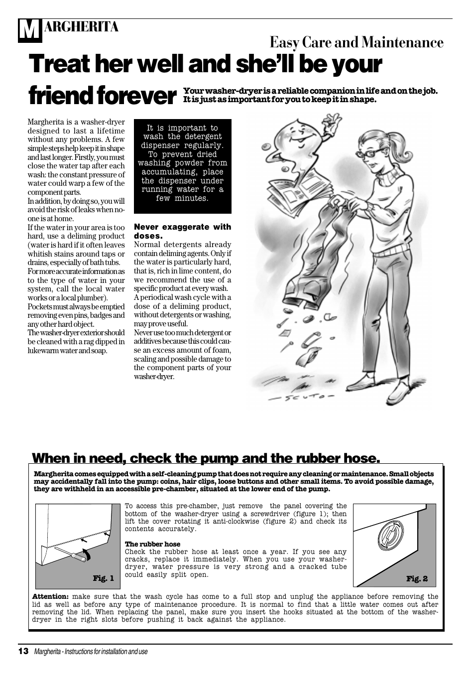 Treat her well and shell be your friend forever, Easy care and maintenance, Argherita | When in need, check the pump and the rubber hose | Ariston MARGHERITA ALD 12 S User Manual | Page 14 / 20
