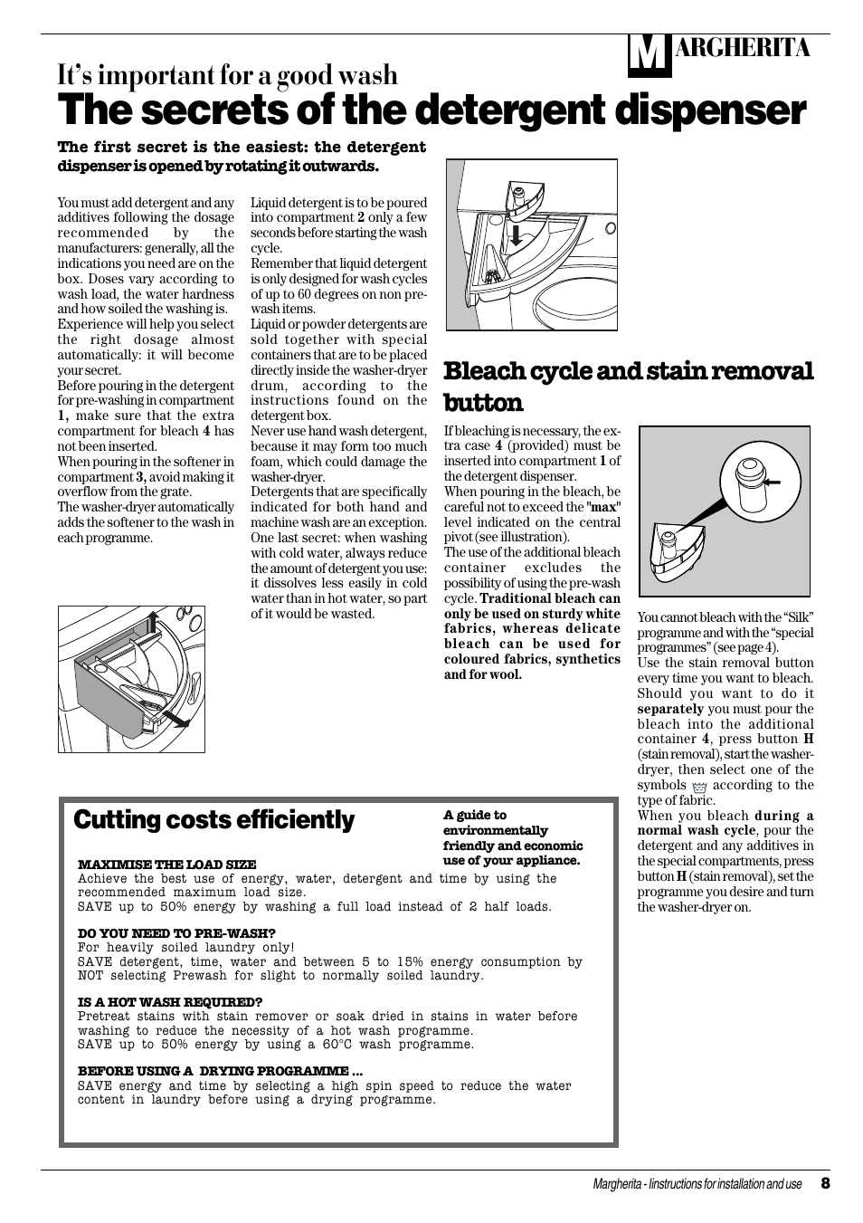 The secrets of the detergent dispenser, Its important for a good wash, Argherita | Cutting costs efficiently, Bleach cycle and stain removal button | Ariston CDE 12x User Manual | Page 9 / 20