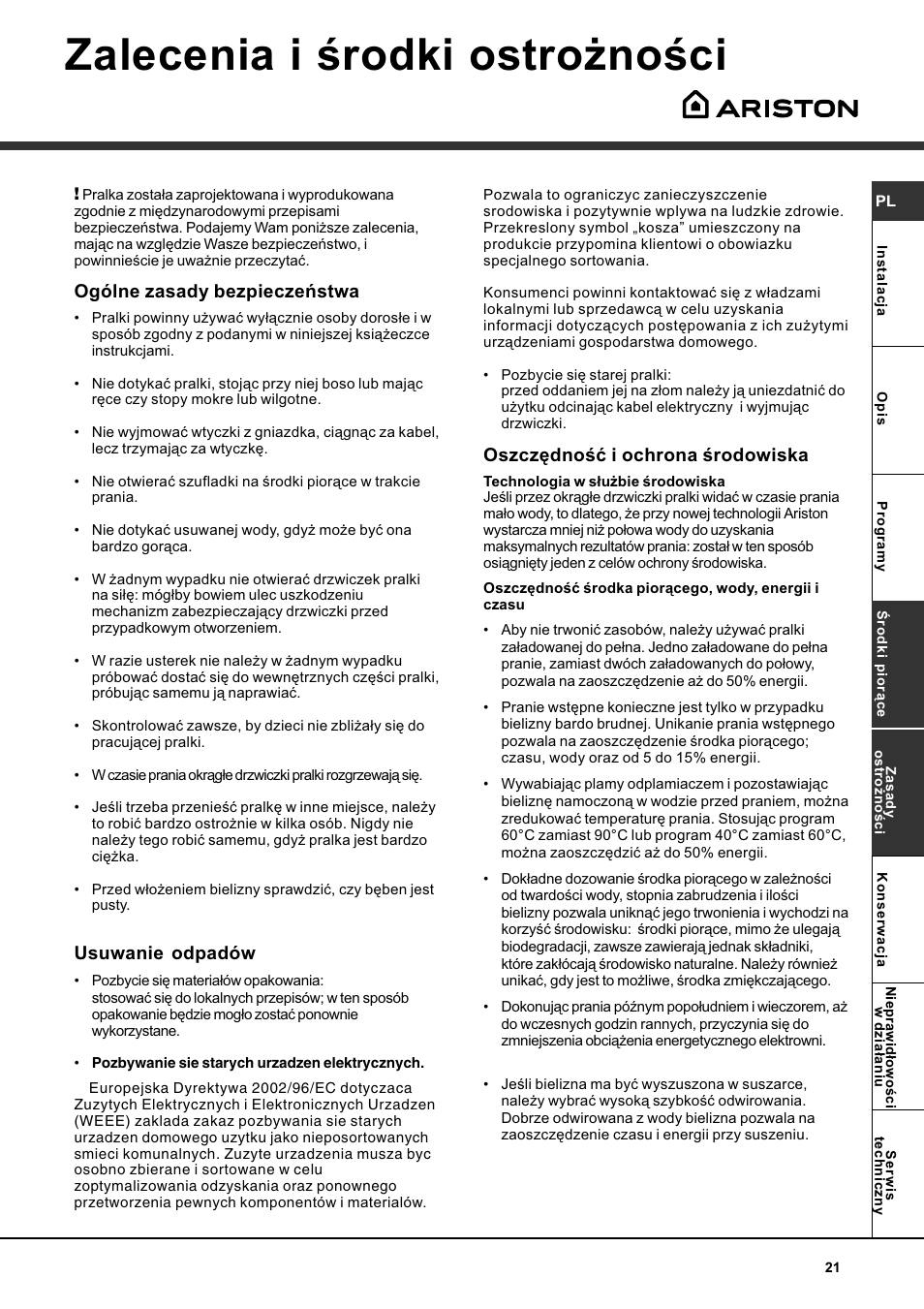 Mikosoft praha s.r.o, Zalecenia i rodki ostro¿noci | Ariston AQXLAVTL 109 User Manual | Page 21 / 72