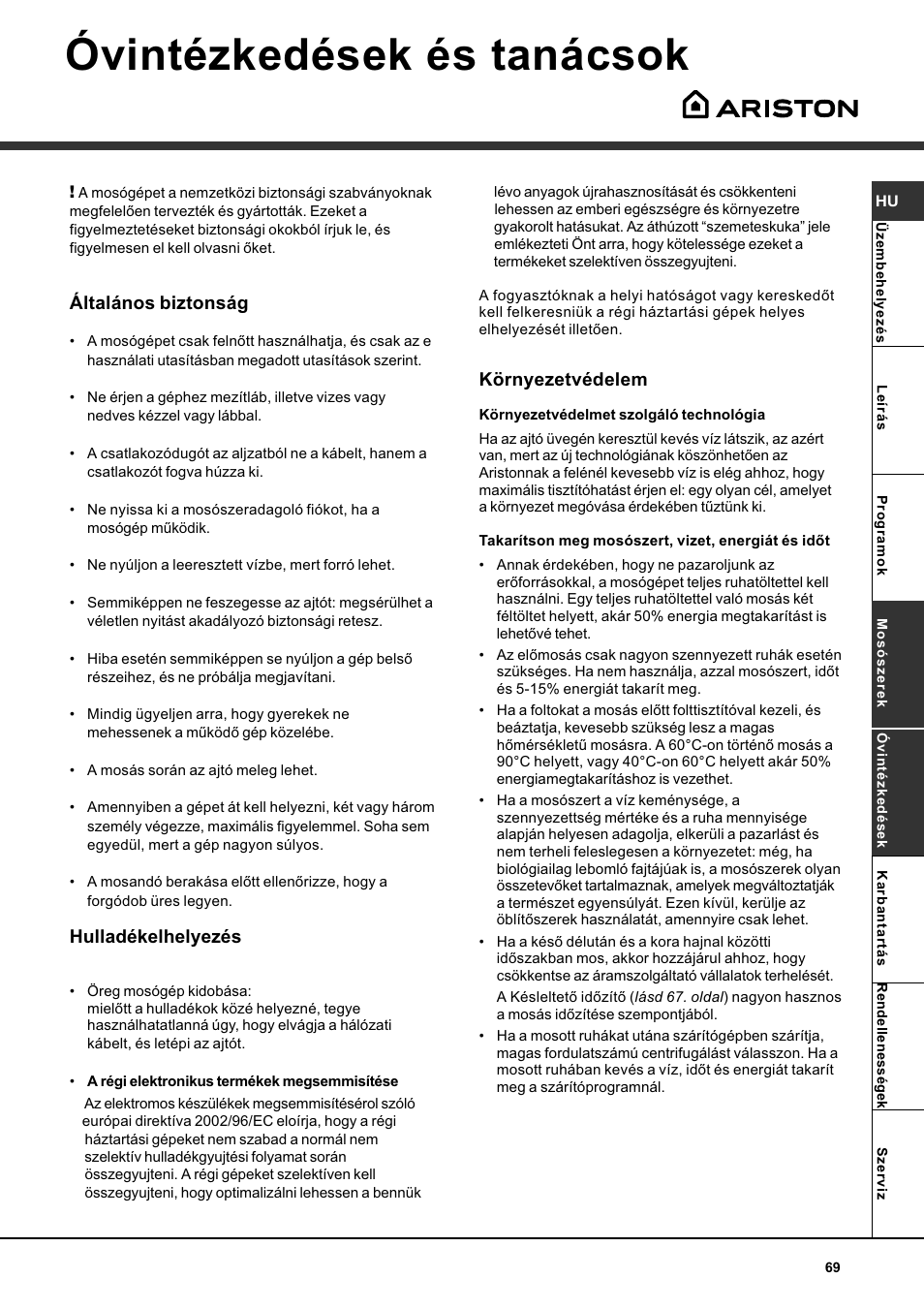 Mikosoft praha s.r.o, Óvintézkedések és tanácsok | Ariston AQXLAVTL 109 User Manual | Page 69 / 72