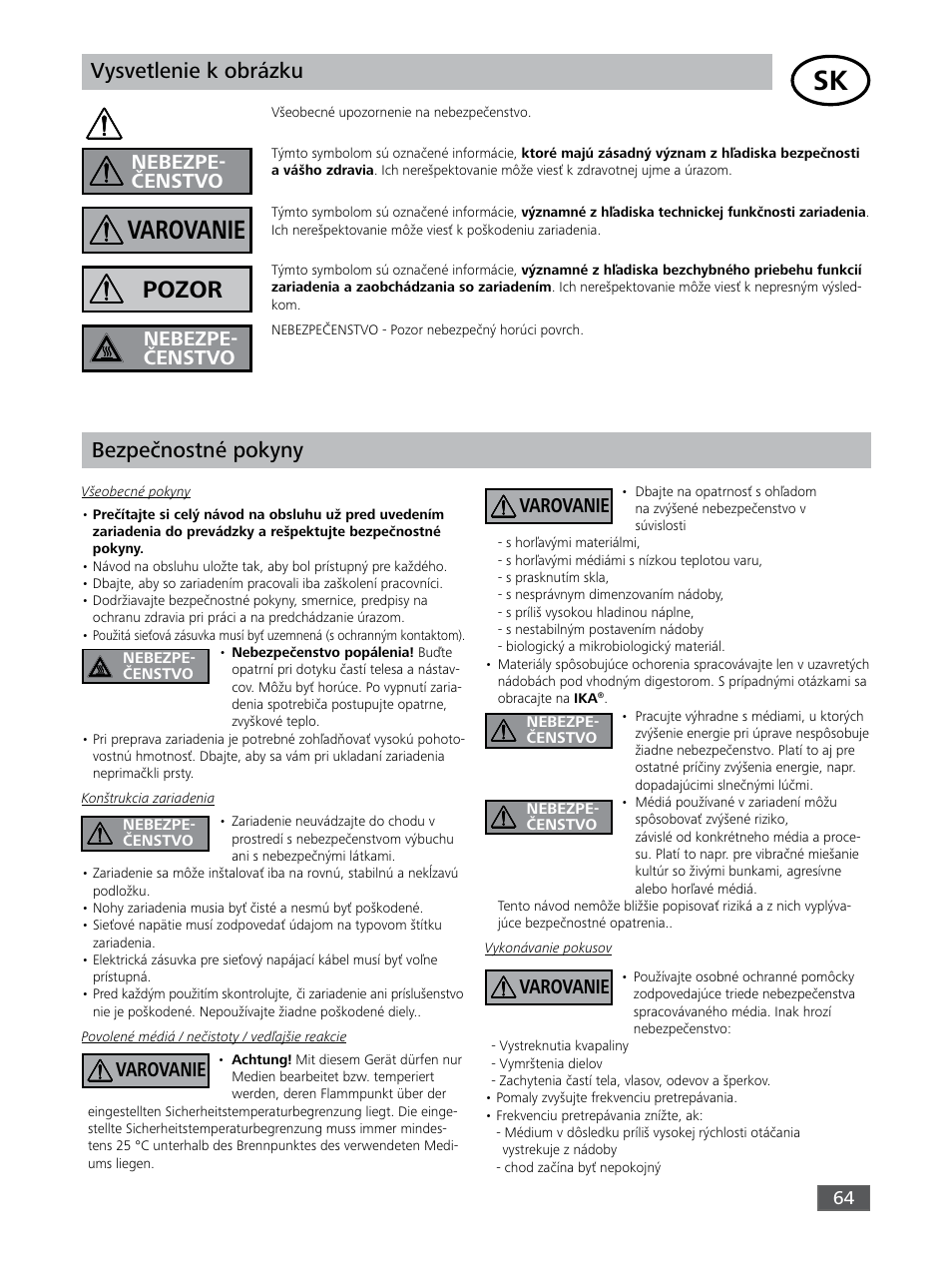 Varovanie, Pozor, Vysvetlenie k obrázku | Bezpečnostné pokyny, Nebezpe- čenstvo nebezpe- čenstvo | IKA KS 3000 ic control User Manual | Page 64 / 76