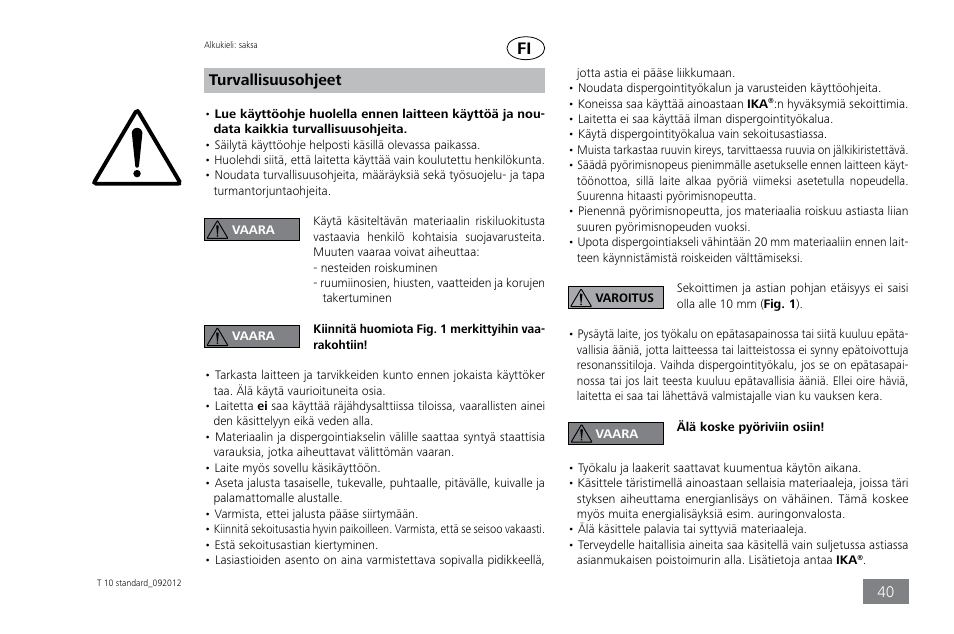 Turvallisuusohjeet | IKA T 10 standard ULTRA-TURRAX User Manual | Page 40 / 68