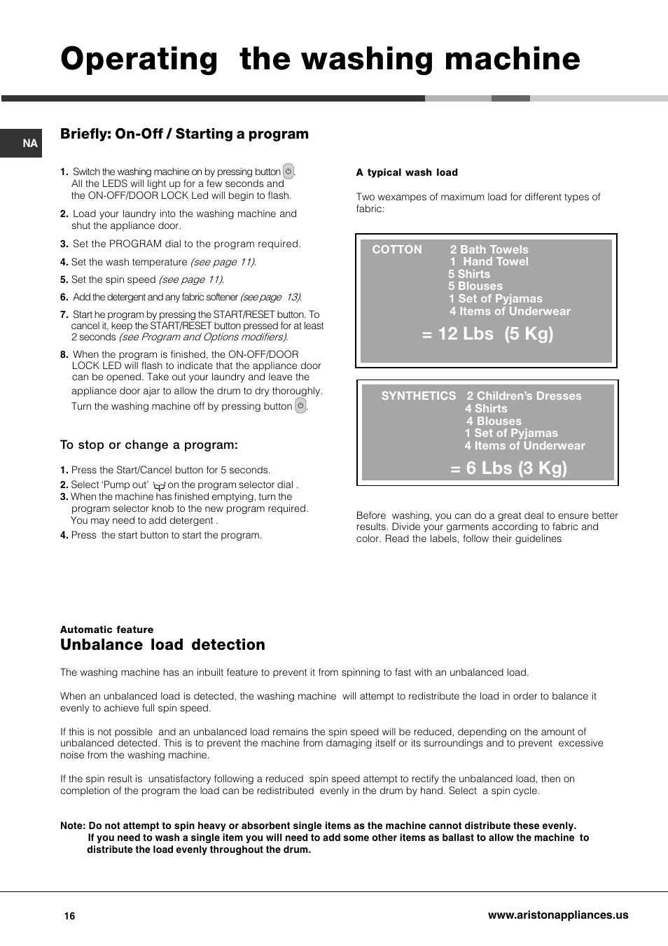 Operating the washing machine, 12 lbs (5 kg), 6 lbs (3 kg) | Unbalance load detection, Briefly: on-off / starting a program | Ariston AW 125 User Manual | Page 16 / 23