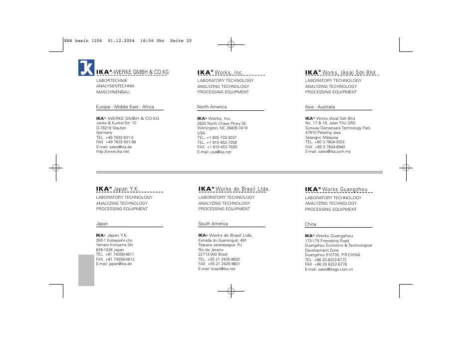 I k a, Werke gmbh & co.kg, Works, inc | Works, (asia) sdn bhd, Works do brasil ltda, Works guangzhou, Japan y. k | IKA EH 4 basic User Manual | Page 20 / 20