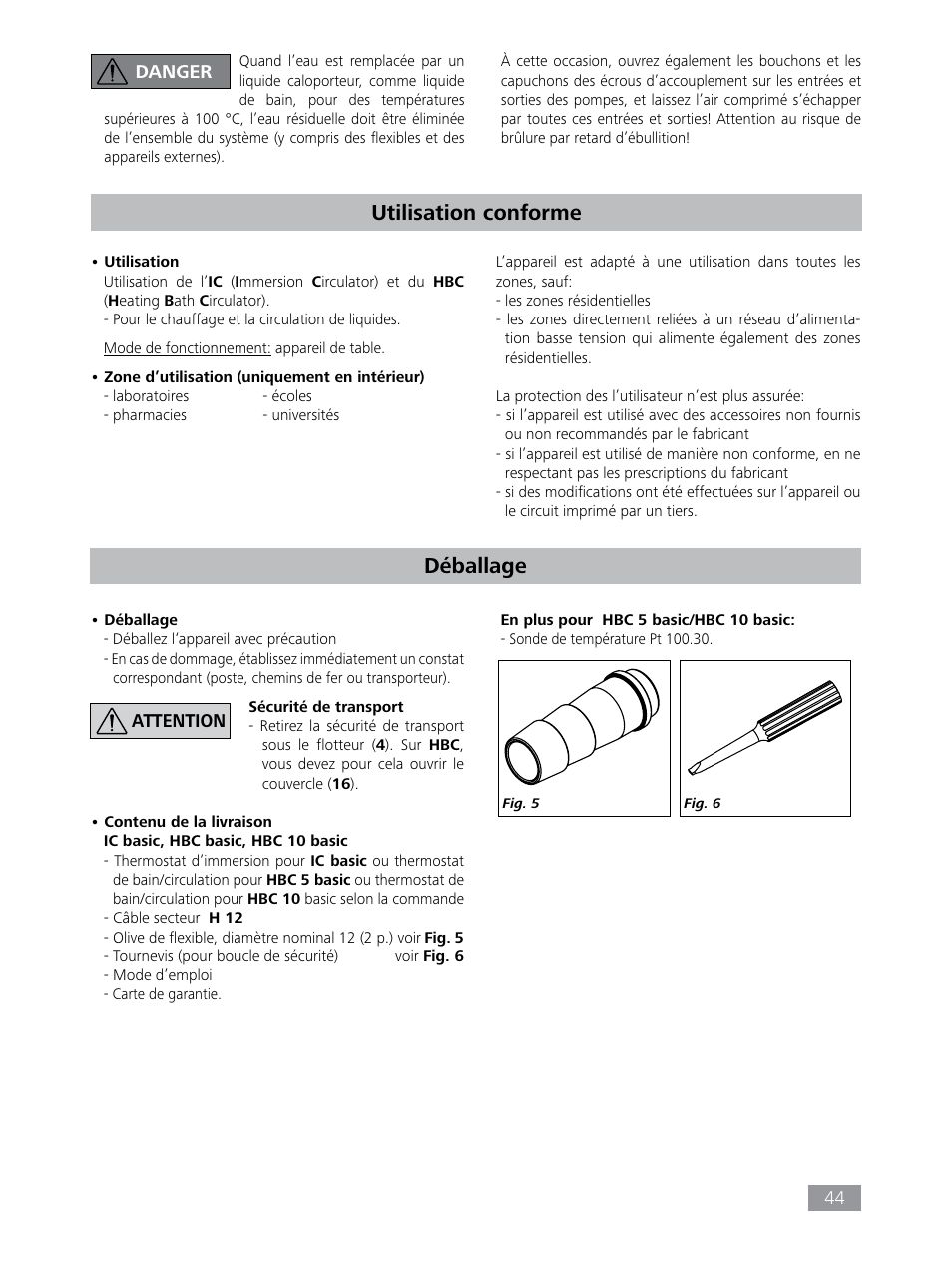 Déballage, Utilisation conforme | IKA HBC 10 baisc User Manual | Page 44 / 168
