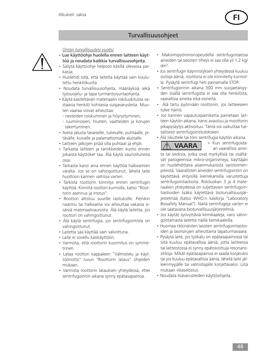 Vaara, Turvallisuusohjeet | IKA mini G User Manual | Page 48 / 72