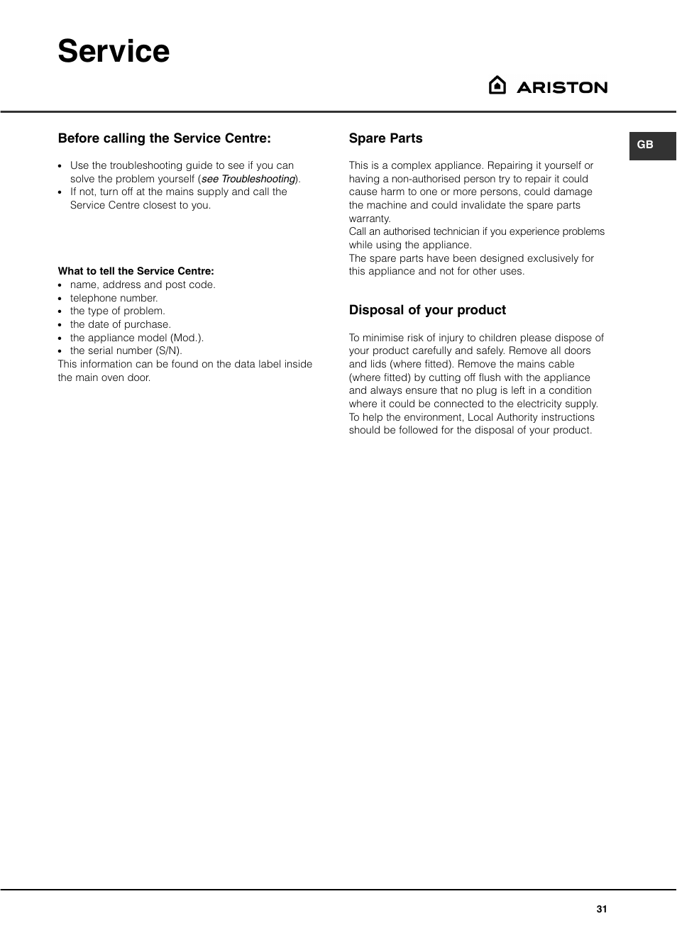 Service, Spare parts, Disposal of your product | Before calling the service centre | Ariston DB62 User Manual | Page 31 / 32