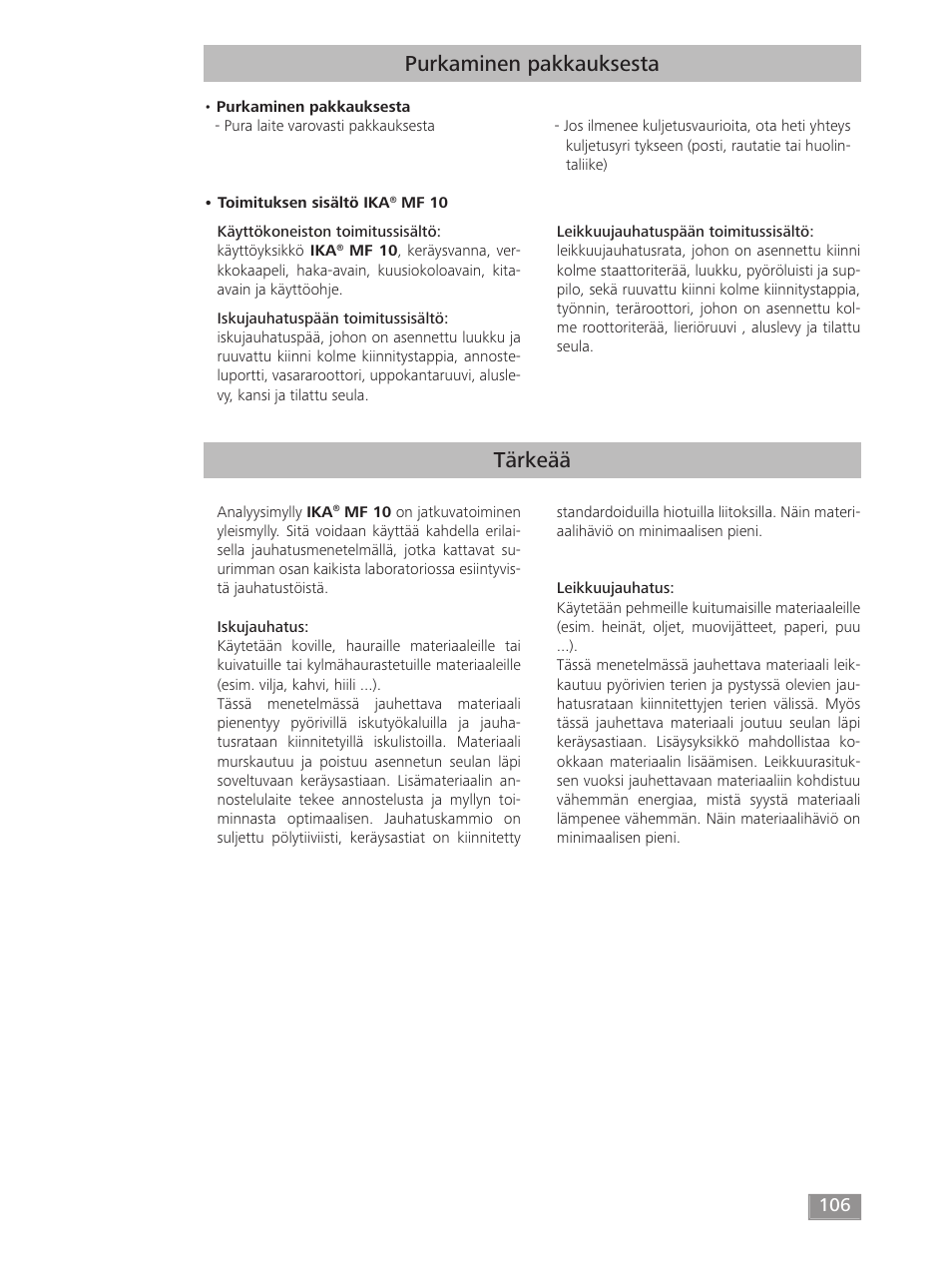 Purkaminen pakkauksesta tärkeää | IKA MF 10 basic User Manual | Page 106 / 140