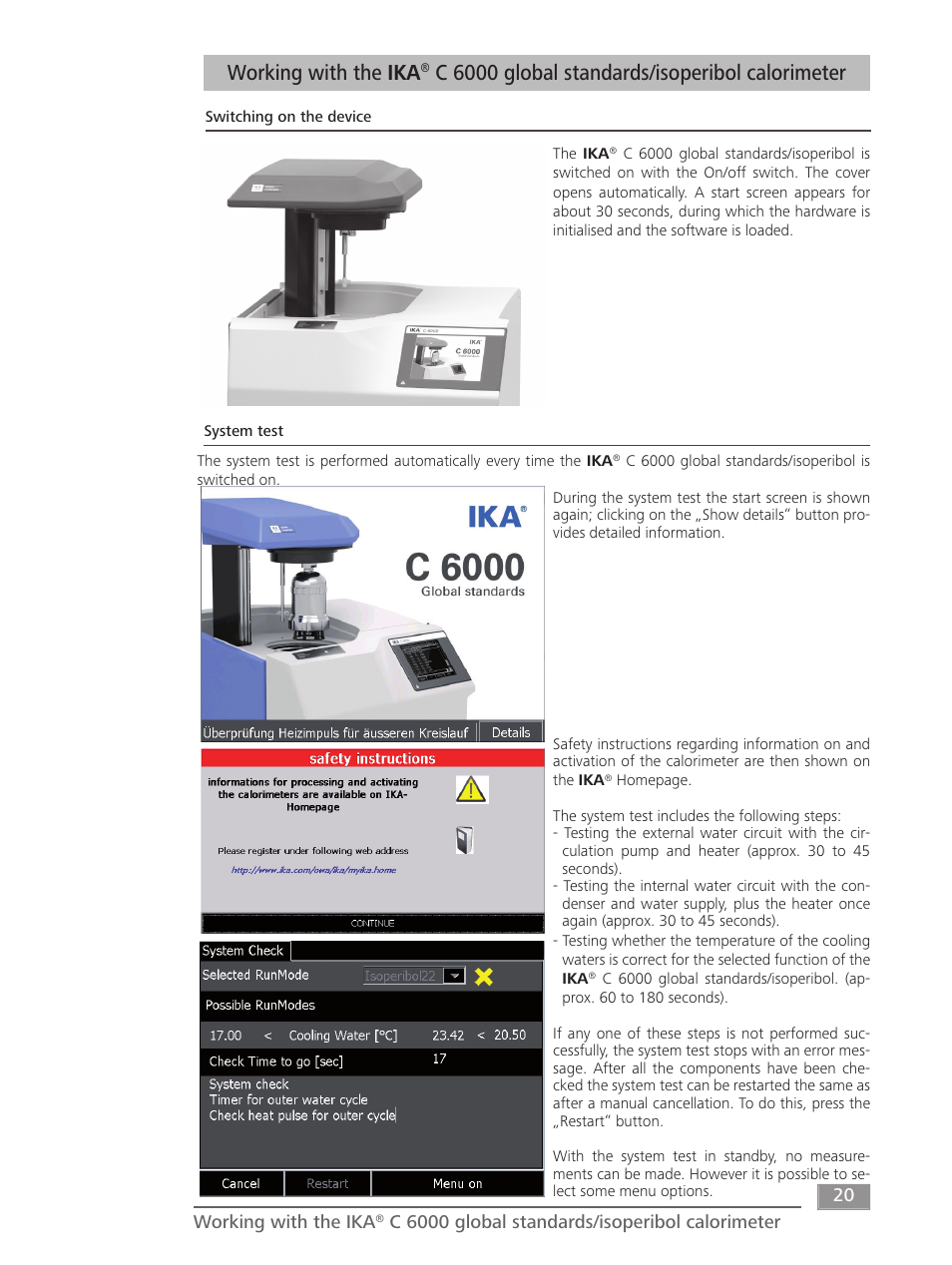 Working with the ika, C 6000 global standards/isoperibol calorimeter | IKA C 6000 isoperibol Package 2/12 User Manual | Page 20 / 64