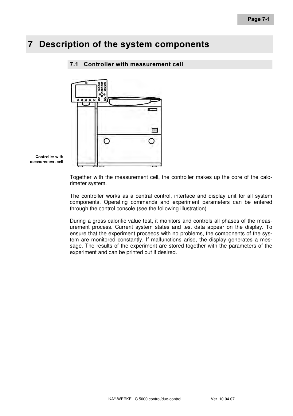 Hvfulswlrq ri wkh v\vwhp frpsrqhqwv | IKA C 5000 control Package 2/12 User Manual | Page 23 / 128