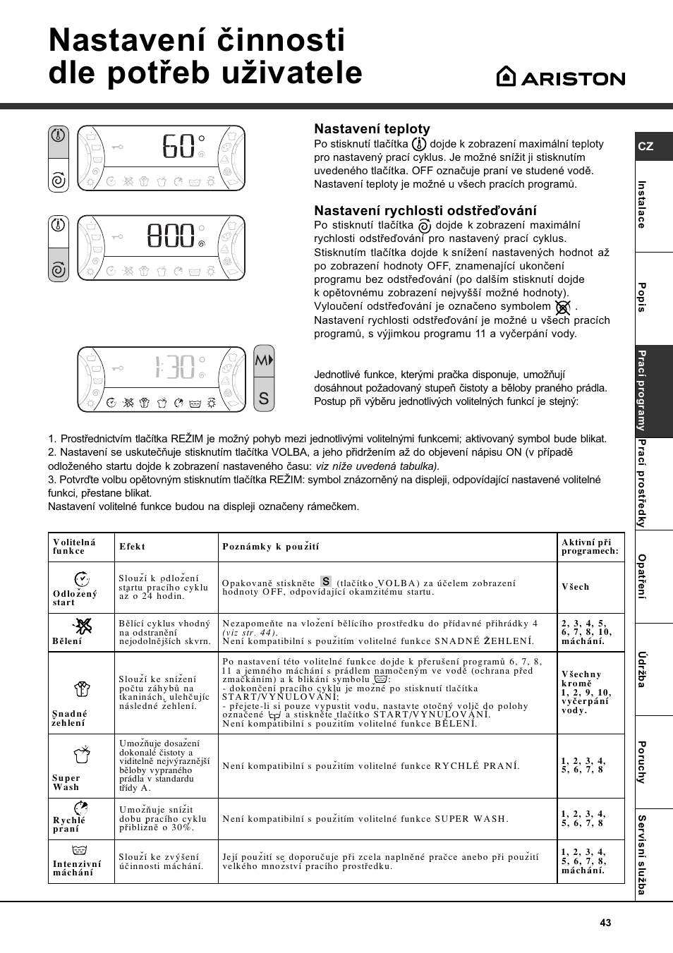 Nastavení èinnosti dle potøeb uivatele, Nastavení teploty, Nastavení rychlosti odstøeïování | Ariston AVSD 109 User Manual | Page 43 / 84