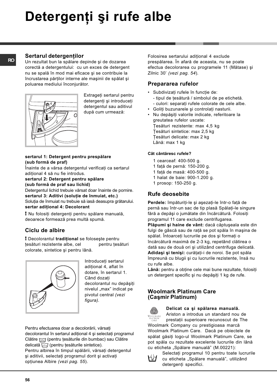 Detergenþi ºi rufe albe, Sertarul detergenþilor, Ciclu de albire | Prepararea rufelor, Rufe deosebite, Woolmark platinum care (caºmir platinum) | Ariston AVSD 109 User Manual | Page 56 / 84