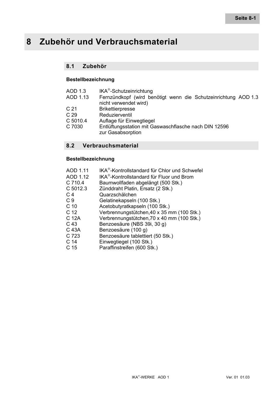Zubehör und verbrauchsmaterial, Zubehör, Verbrauchsmaterial | Zubehör und verbrauchsmaterial -1, Zubehör -1, Verbrauchsmaterial -1, 8 zubehör und verbrauchsmaterial | IKA AOD 1 User Manual | Page 33 / 142