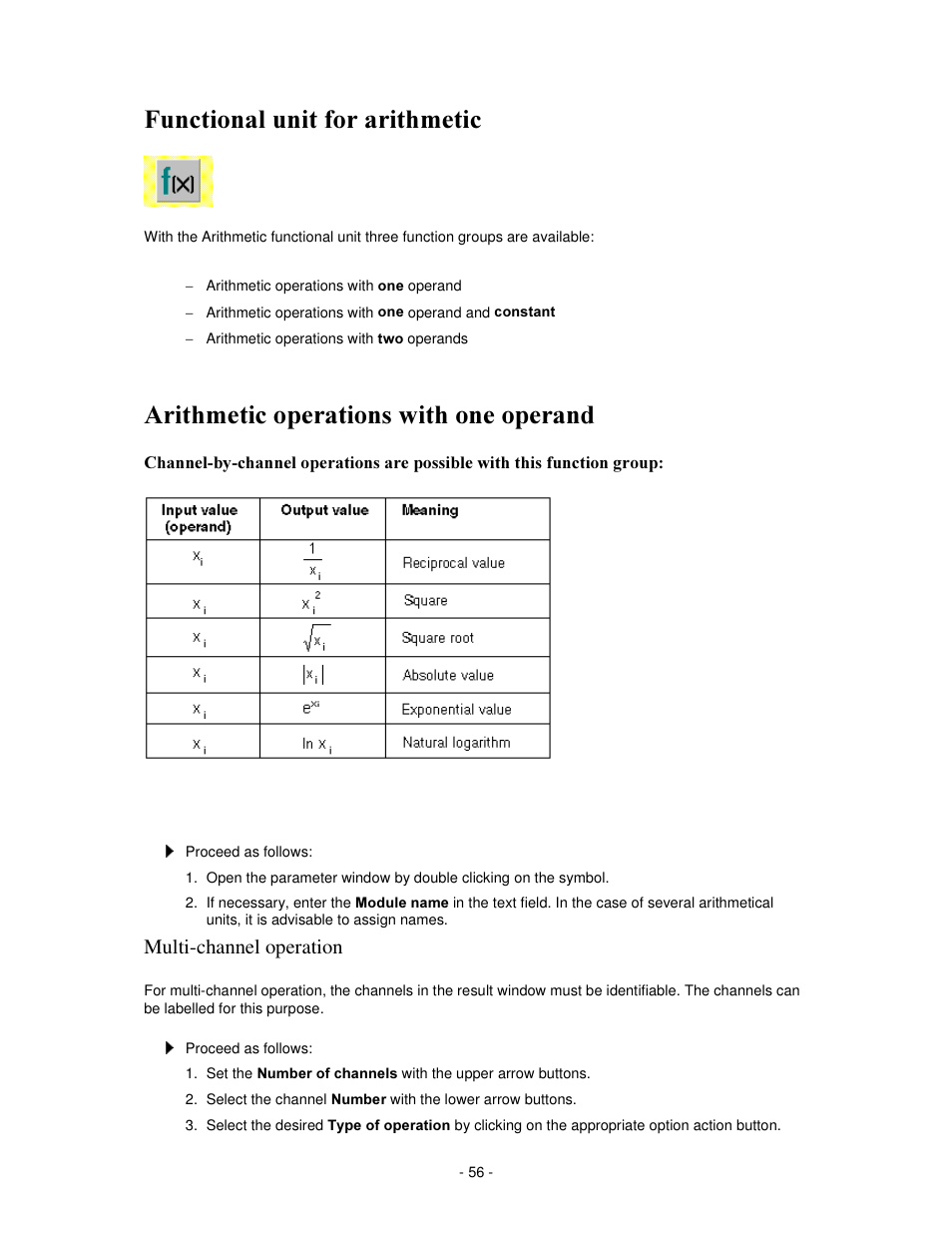 Xqfwlrqdo xqlw iru dulwkphwlf, Ulwkphwlf rshudwlrqv zlwk rqh rshudqg, Multi-channel operation | IKA labworldsoft User Manual | Page 56 / 158