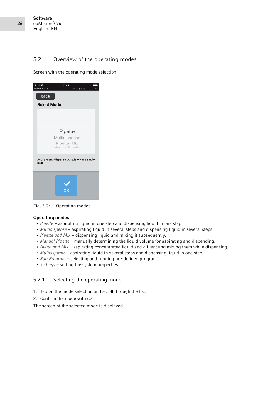 2 overview of the operating modes, 1 selecting the operating mode, Overview of the operating modes 5.2.1 | Selecting the operating mode | Eppendorf epMotion 96 User Manual | Page 26 / 76