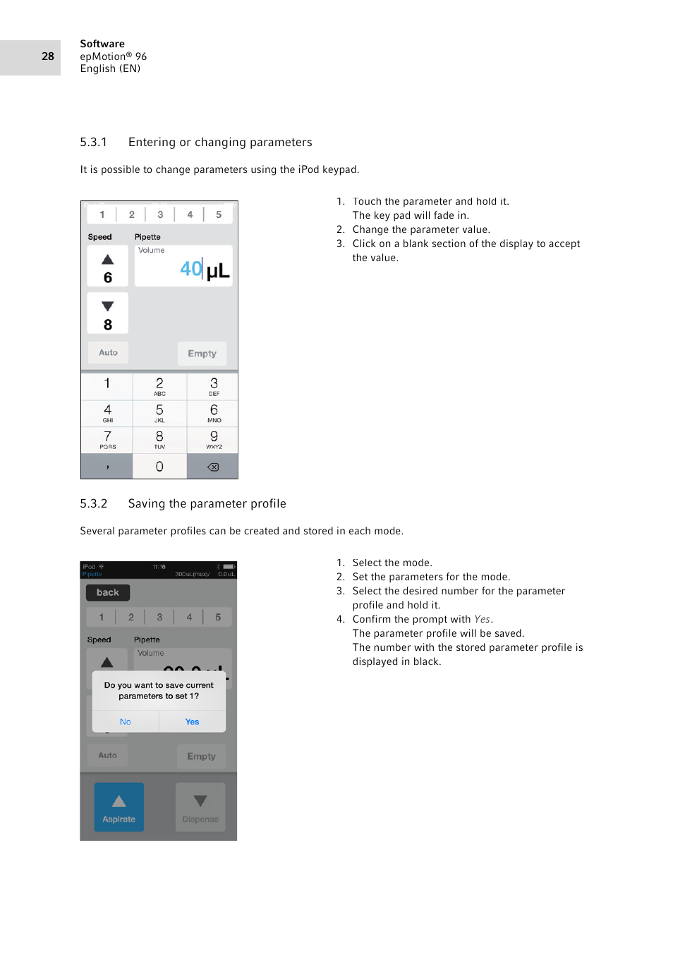 1 entering or changing parameters, 2 saving the parameter profile, Entering or changing parameters | Saving the parameter profile | Eppendorf epMotion 96 User Manual | Page 28 / 76