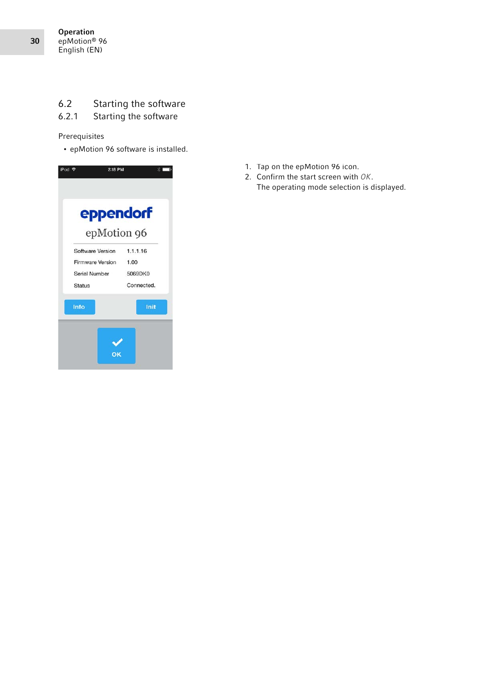 2 starting the software, 1 starting the software, Starting the software 6.2.1 | Starting the software | Eppendorf epMotion 96 User Manual | Page 30 / 76