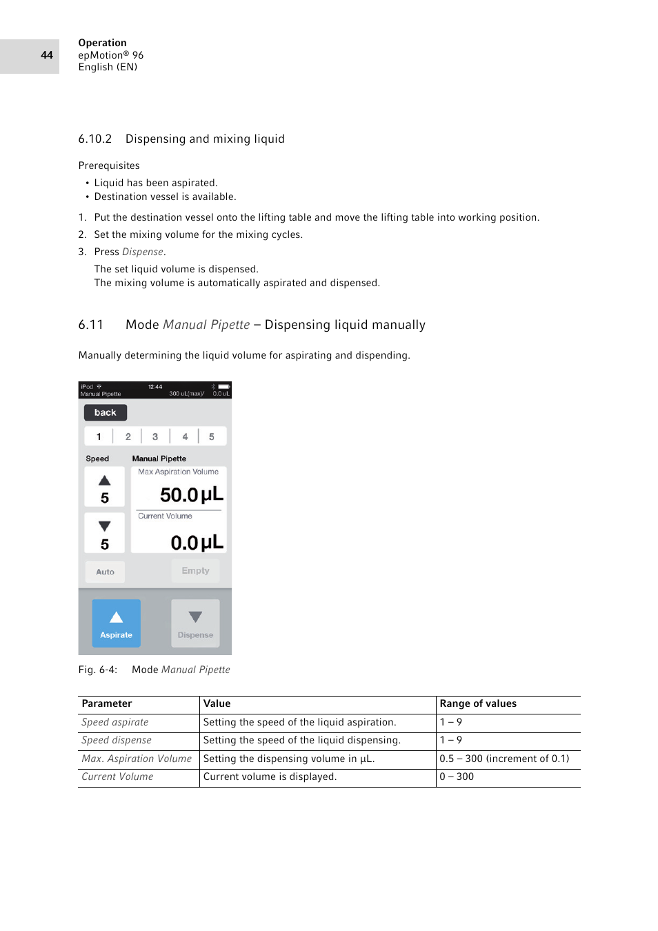 2 dispensing and mixing liquid, Dispensing and mixing liquid, Mode manual pipette – dispensing liquid manually | Eppendorf epMotion 96 User Manual | Page 44 / 76