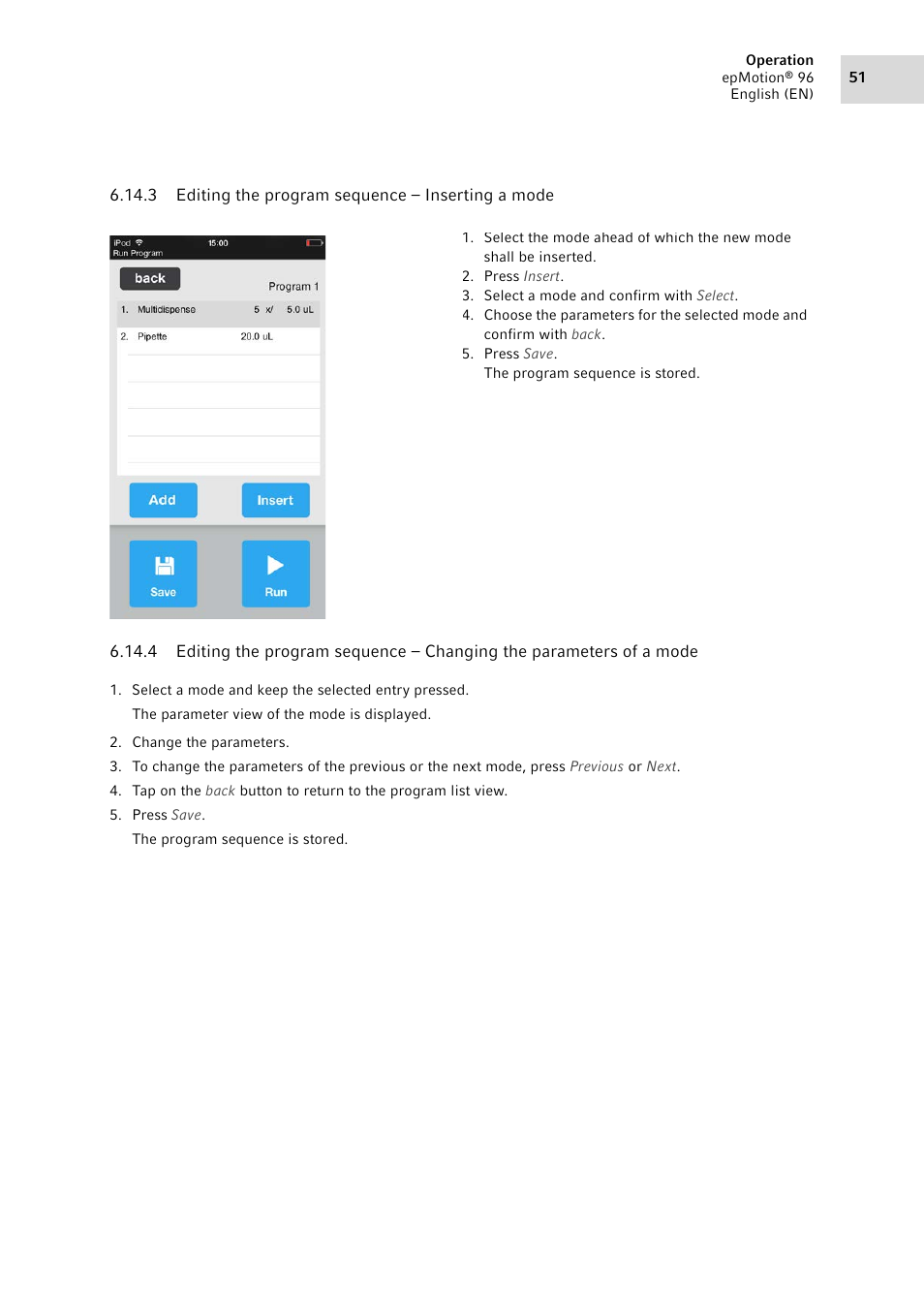3 editing the program sequence – inserting a mode, Editing the program sequence – inserting a mode | Eppendorf epMotion 96 User Manual | Page 51 / 76