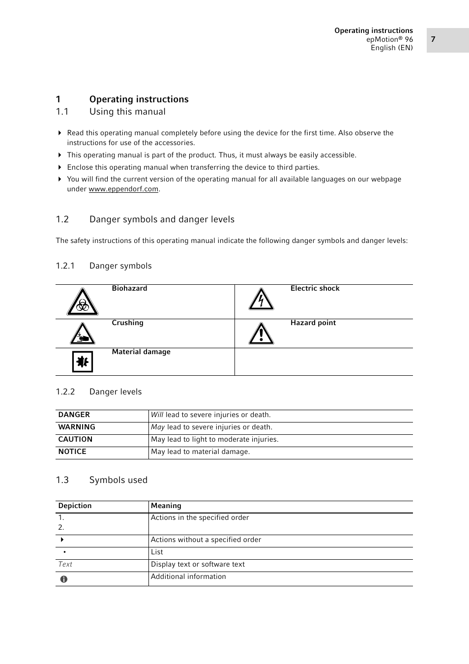 1 operating instructions, 1 using this manual, 2 danger symbols and danger levels | 1 danger symbols, 2 danger levels, 3 symbols used, Operating instructions 1.1, Using this manual, Danger symbols and danger levels 1.2.1, Danger symbols | Eppendorf epMotion 96 User Manual | Page 7 / 76