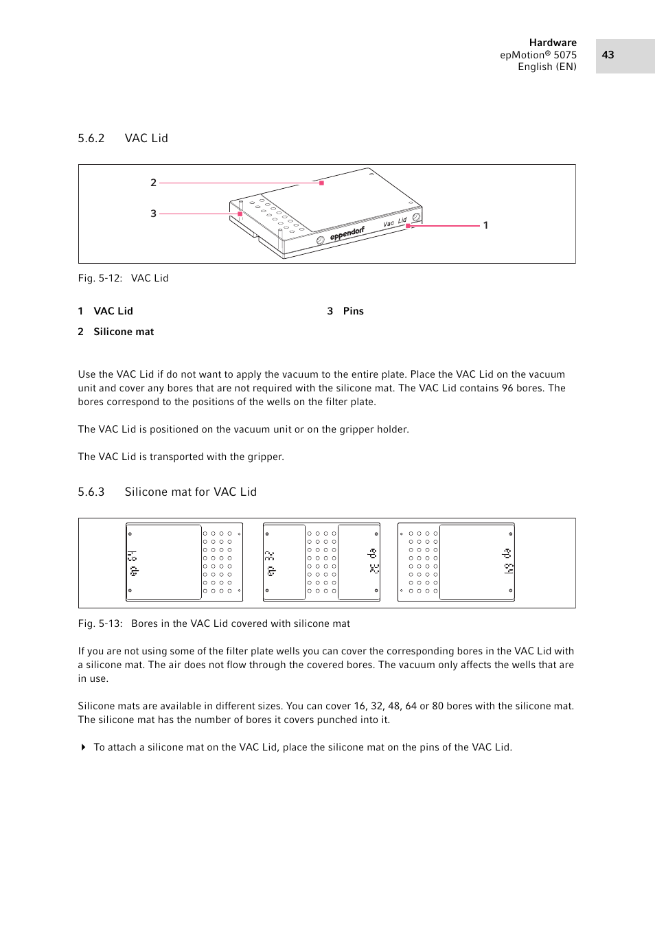 2 vac lid, 3 silicone mat for vac lid, Vac lid | Silicone mat for vac lid | Eppendorf epMotion 5075 User Manual | Page 43 / 130