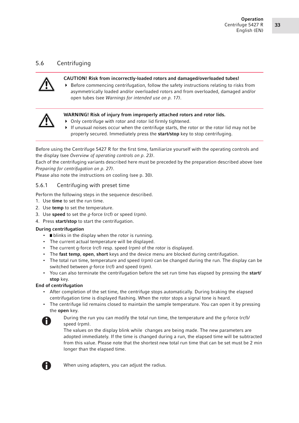 6 centrifuging, 1 centrifuging with preset time, Centrifuging 5.6.1 | Centrifuging with preset time | Eppendorf Centrifuge 5427 R User Manual | Page 33 / 64