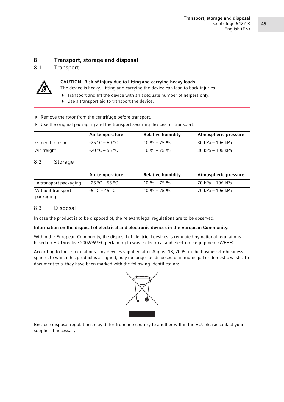 8 transport, storage and disposal, 1 transport, 2 storage | 3 disposal, Transport, storage and disposal 8.1, Transport, Storage, Disposal, 8transport, storage and disposal 8.1 transport, 2 storage 8.3 disposal | Eppendorf Centrifuge 5427 R User Manual | Page 45 / 64