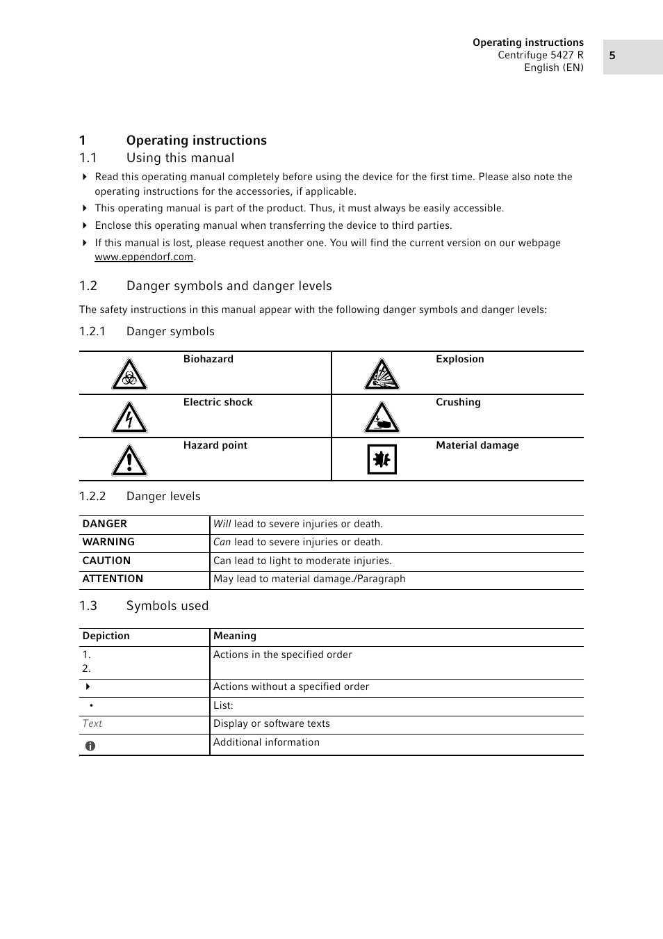 1 operating instructions, 1 using this manual, 2 danger symbols and danger levels | 1 danger symbols, 2 danger levels, 3 symbols used, Operating instructions 1.1, Using this manual, Danger symbols and danger levels 1.2.1, Danger symbols | Eppendorf Centrifuge 5427 R User Manual | Page 5 / 64