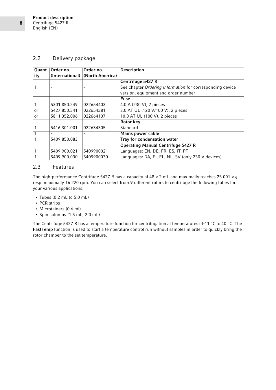 2 delivery package, 3 features, Delivery package | Features, 2 delivery package 2.3 features | Eppendorf Centrifuge 5427 R User Manual | Page 8 / 64
